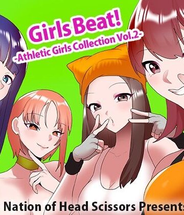 【The Nation of Head Scissors】Girls Beat！ Athletic Girls Collection Vol.2｜アクション・格闘 評価